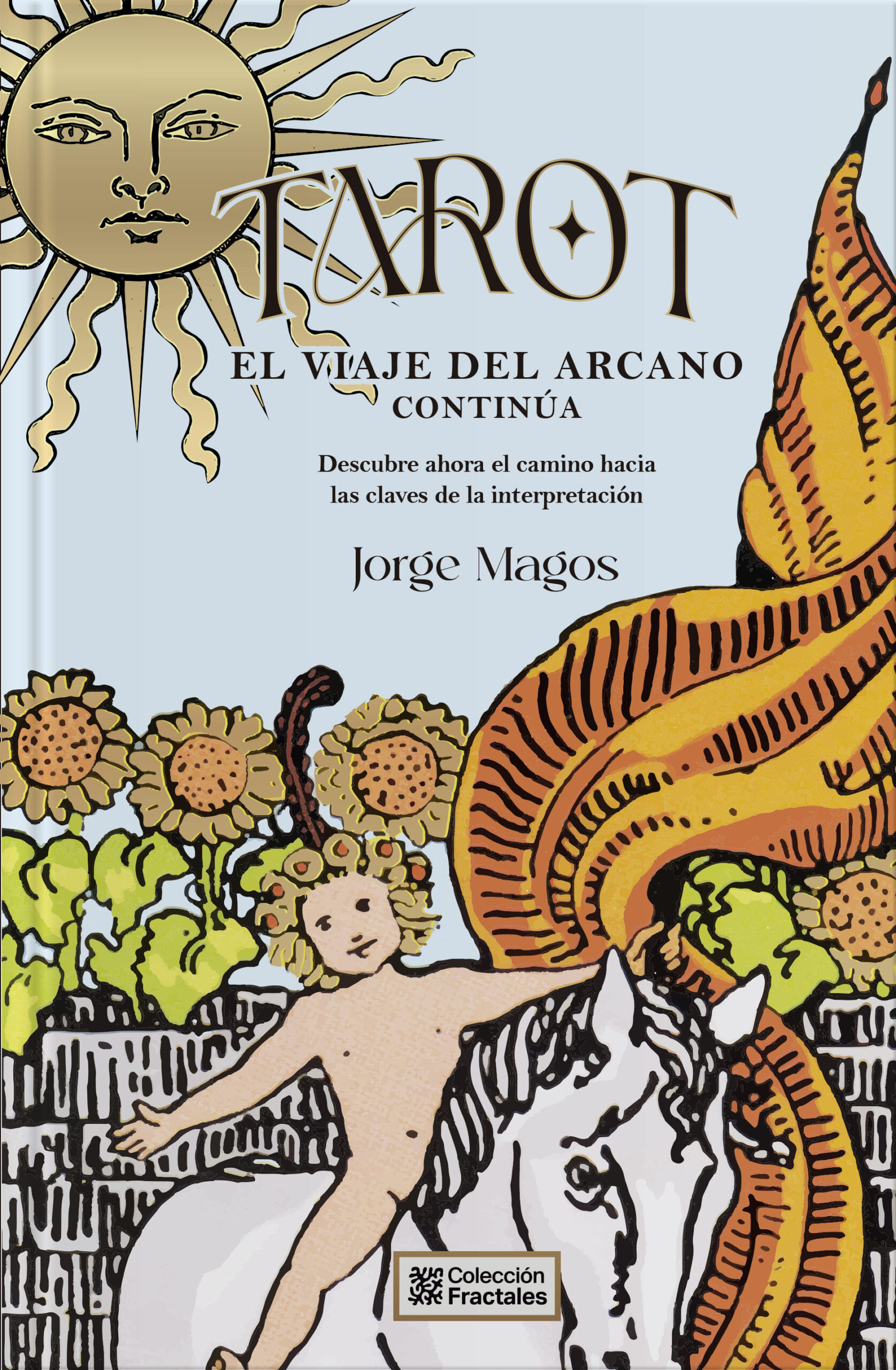 Tarot: El Viaje del Arcano Continúa